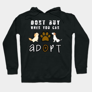 Dogust Dog Rescue Tshirt Adopt Dont Buy! Animals Lovers Gift Hoodie